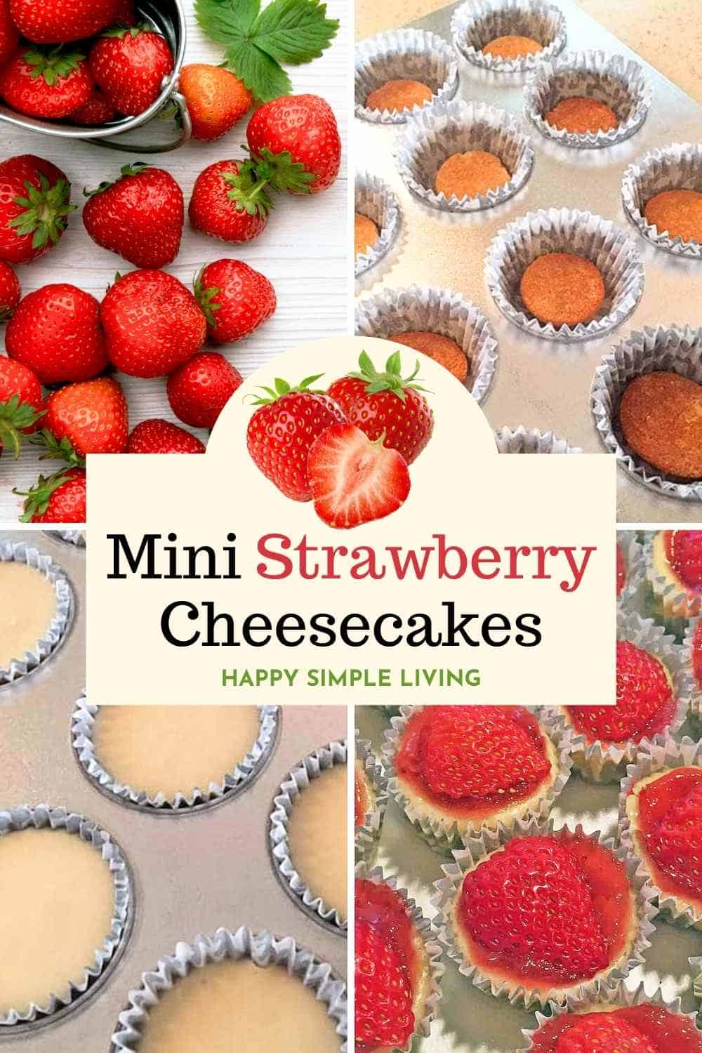 Fresh strawberries, process shots of making mini strawberry cheesecakes.