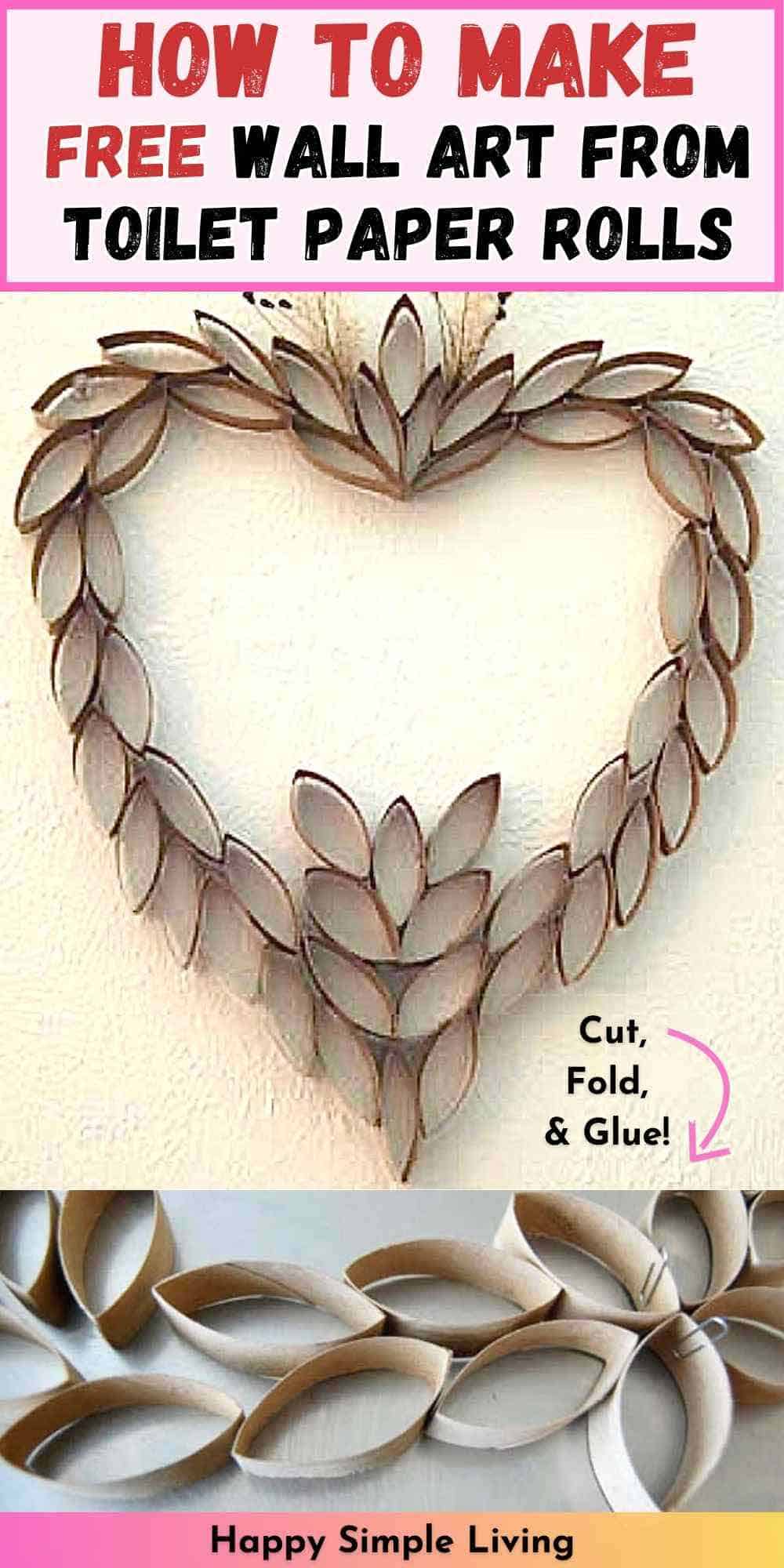 A heart decoration made from toilet paper rolls, and a close up shot showing the crafting process.